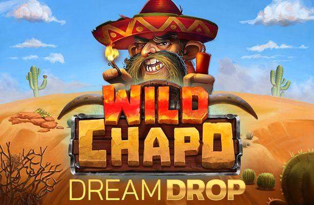 Wild Chapo Dream Drop Slot